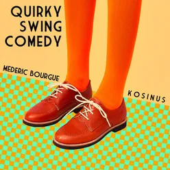 Quirky Swing Comedy