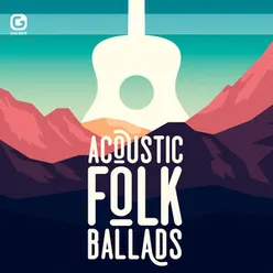 Acoustic Folk Ballads