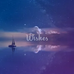 Wishes