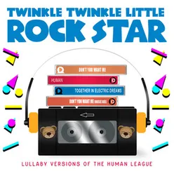 Lullaby Versions of The Human League