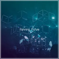 Running Future