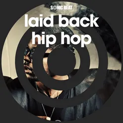 Laid Back Hip Hop