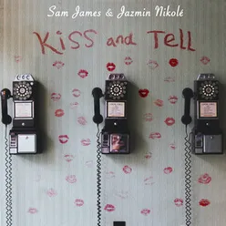 Kiss and Tell