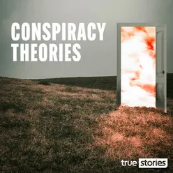 Conspiracy Theories