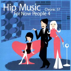 Hip Music For Now People 4