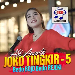 Joko Tingkir 5 Bedo Bojo Bedo Rejeki