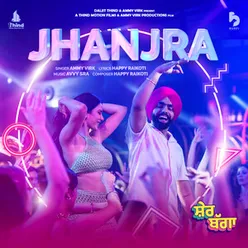 Jhanjra from the Movie 'Sher Bagga'