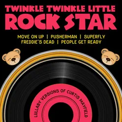 Lullaby Versions of Curtis Mayfield