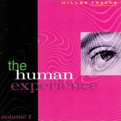 The Human Experience, Vol. 1