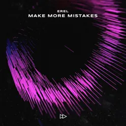 Make More Mistakes Extended Mix