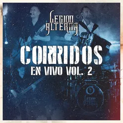 Corridos, Vol. 2 En Vivo