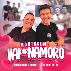 Montagem Vai Dar Namoro