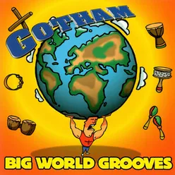 Big World Grooves