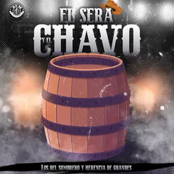 El Sera Y El Chavo