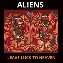 Leave Luck to Heaven