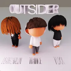 Outsider (with DEATH2KALON & Tuxx)