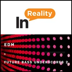 EDM & Future Bass Underscores 2