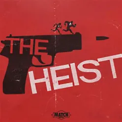 The Heist Theme