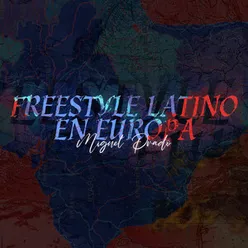 Freestyle Latino En Europa