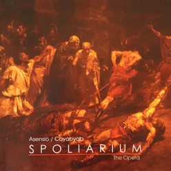 Spoliarium, The Opera