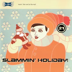 Slammin' Holiday!