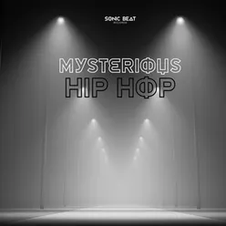 Mysterious Hip Hop