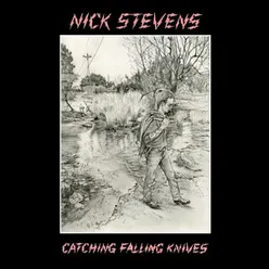 Catching Falling Knives