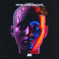 Never Close Our Eyes