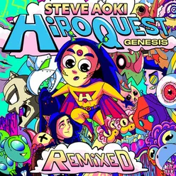 Ultimate ft. Snow Tha Product (Steve Aoki Remix)