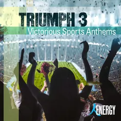 TRIUMPH 3 - Victorious Sports Anthems