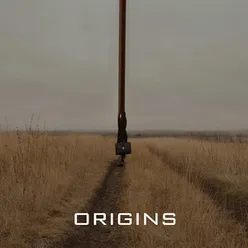 Origins