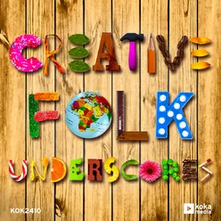 Creative Folk Underscores