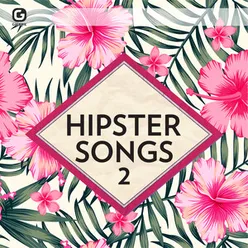 Hipster Songs 2