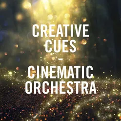 Creative Cues - Cinematic Orchestra