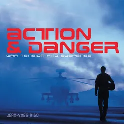 Action & Danger