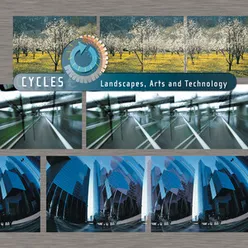 Cycles - Landscapes, Arts and Technology