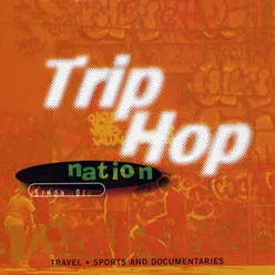 Trip Hop Nation: Travel, Sports and Documentaries