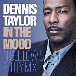In The Mood Nigel Lowis Philly Mix