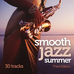 Smooth Jazz Summer Third Edition