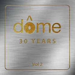 Dome 30 Years, Vol. 2
