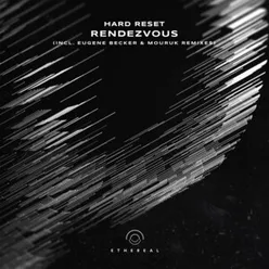 Rendezvous Incl. Eugene Becker & Mouruk Remixes