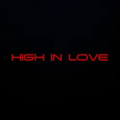 High in Love