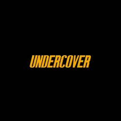 Undercover