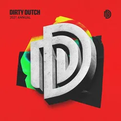 Dirty Dutch 2021 Annual Extended Version