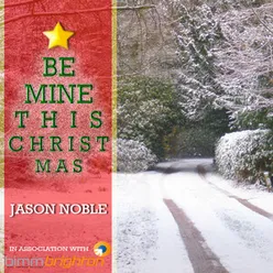 Be Mine This Christmas Radio Edit