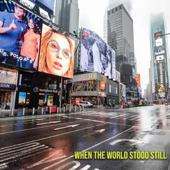 When the World Stood Still Remix