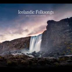 Icelandic Folksongs And Other Favorites