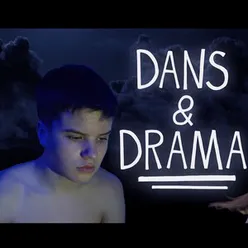 Dans og drama