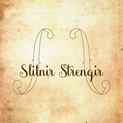 Slitnir Strengir