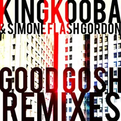 Good Gosh Remixes